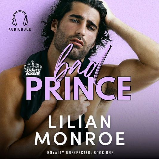 Royally Unexpected Book 1: Bad Prince (Audiobook)
