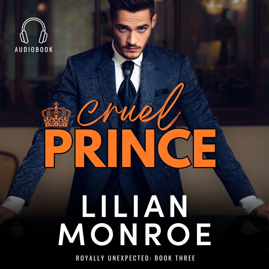 Royally Unexpected Book 3: Cruel Prince (Audiobook)