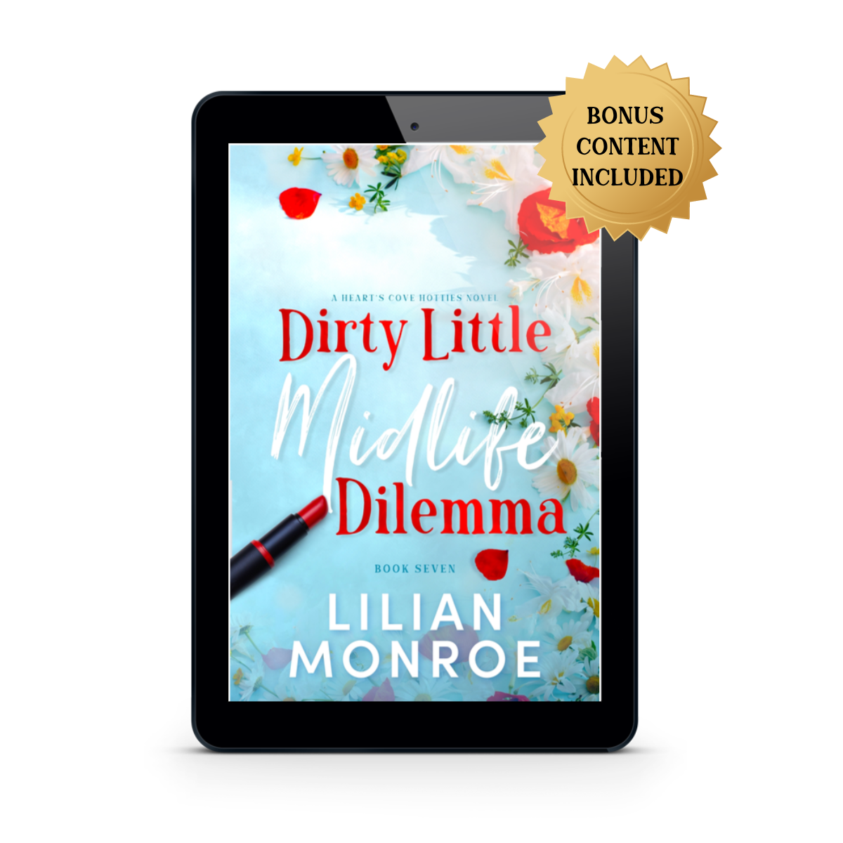 Heart's Cove Hotties Book 7: Dirty Little Midlife Dilemma